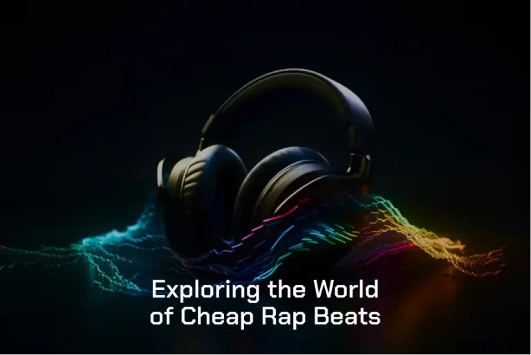 Exploring The World Of Cheap Rap Beats